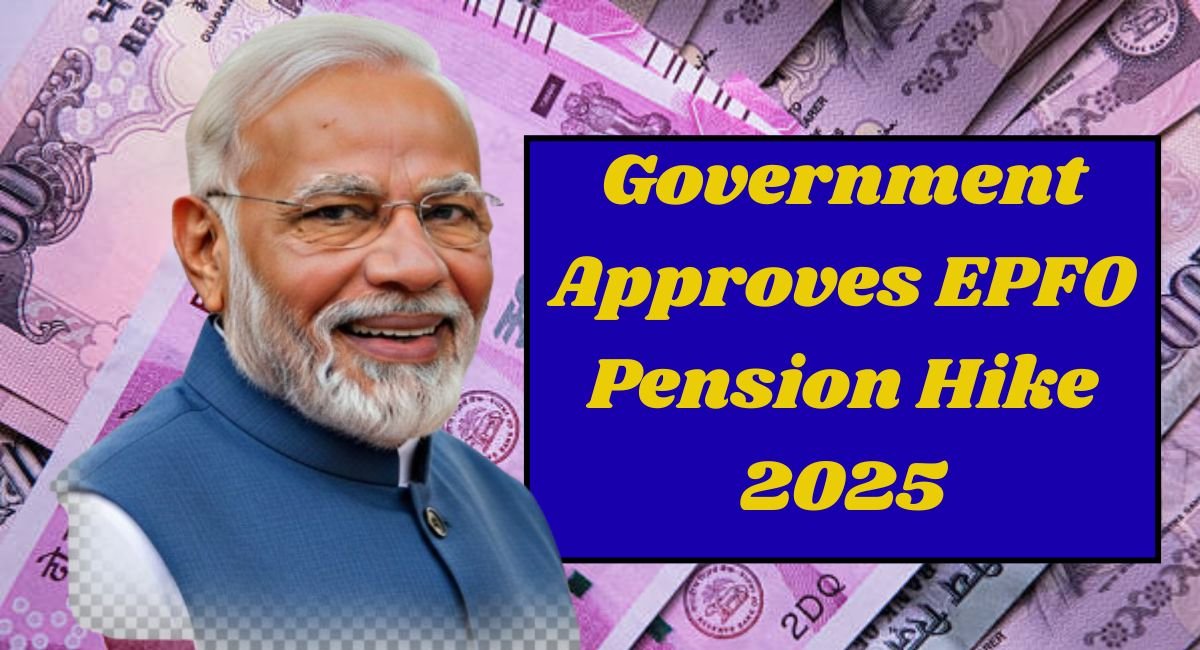 EPFO Pension Hike 2025