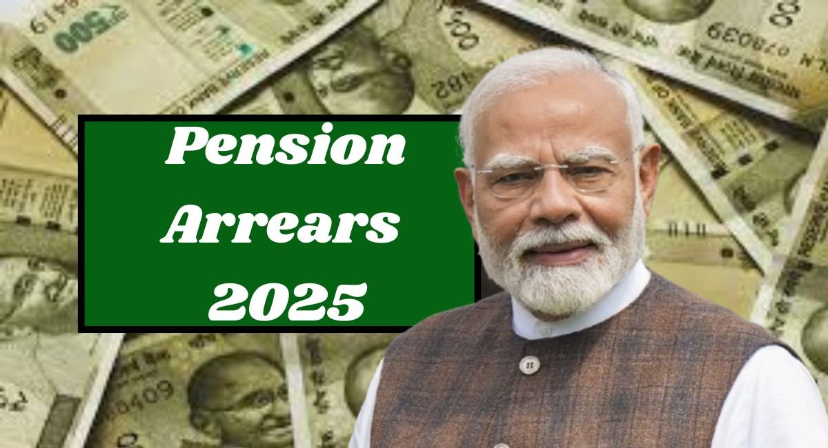 Pension Arrears 2025