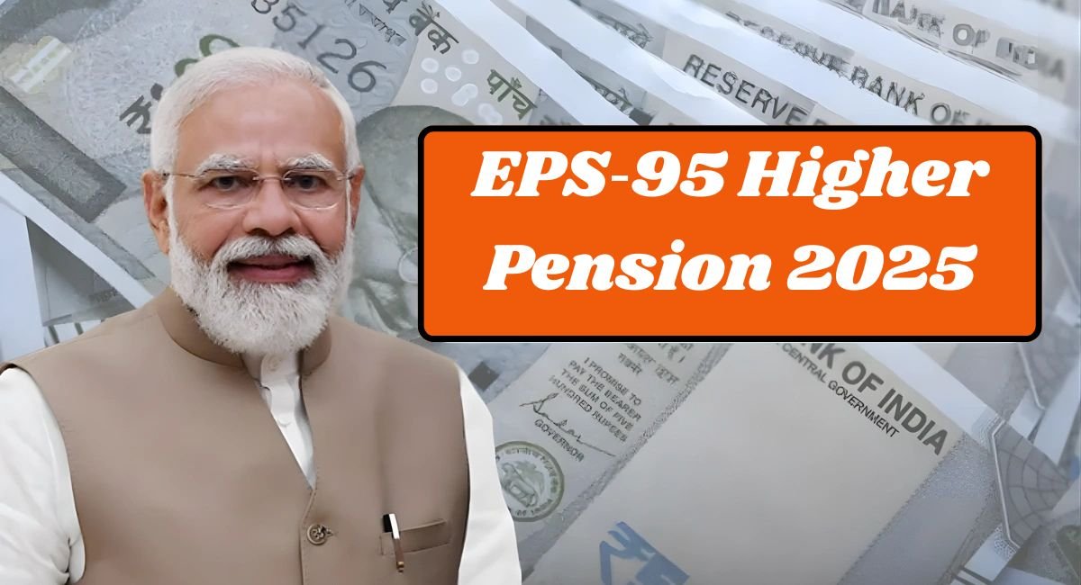 EPS‑95 Higher Pension 2025