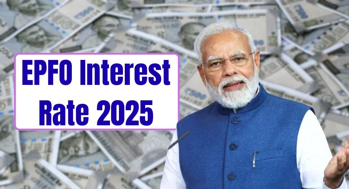 EPFO Interest Rate 2025